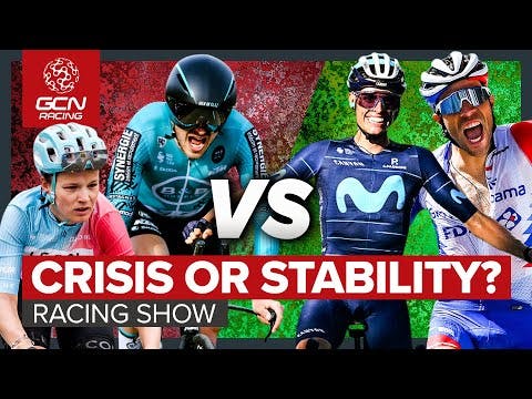 Is Pro Cycling Actually More Stable Than Ever? | GCN Racing News Show
