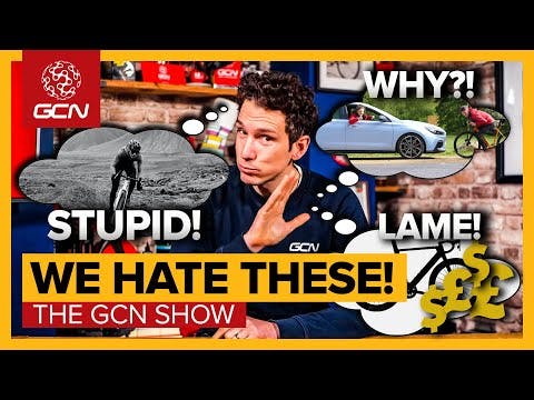 3 Things We HATE About Cycling In 2023! | GCN Show Ep. 529